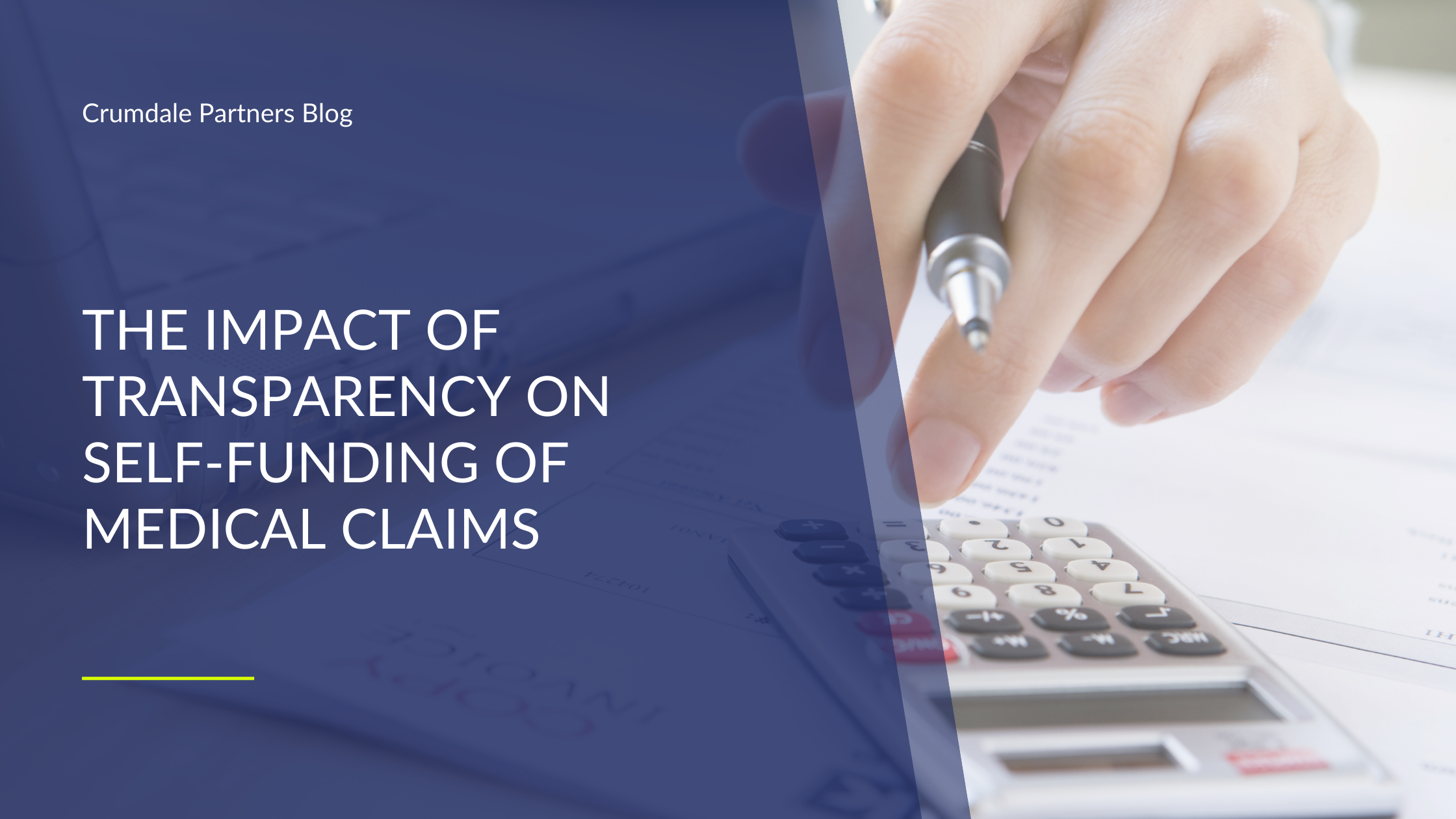 The Impact of Transparency on Self-Funding of Medical Claims